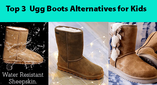 The top 3 Ugg boots alternatives for kids.